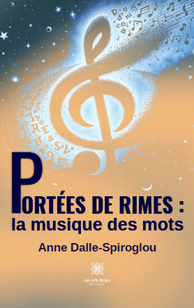 Portées de rimes : la musique des mots - Le Lys Bleu Éditions