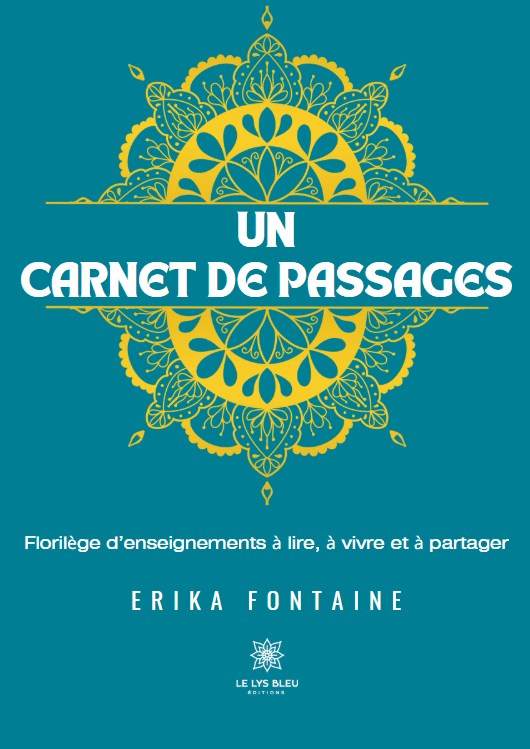 Un carnet de passages - Florilège d’enseignements à lire, à vivre et à partager