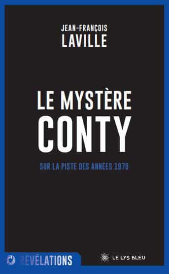 LE MYSTÈRE CONTY – SUR LA PISTE DES ANNÉES 1970
