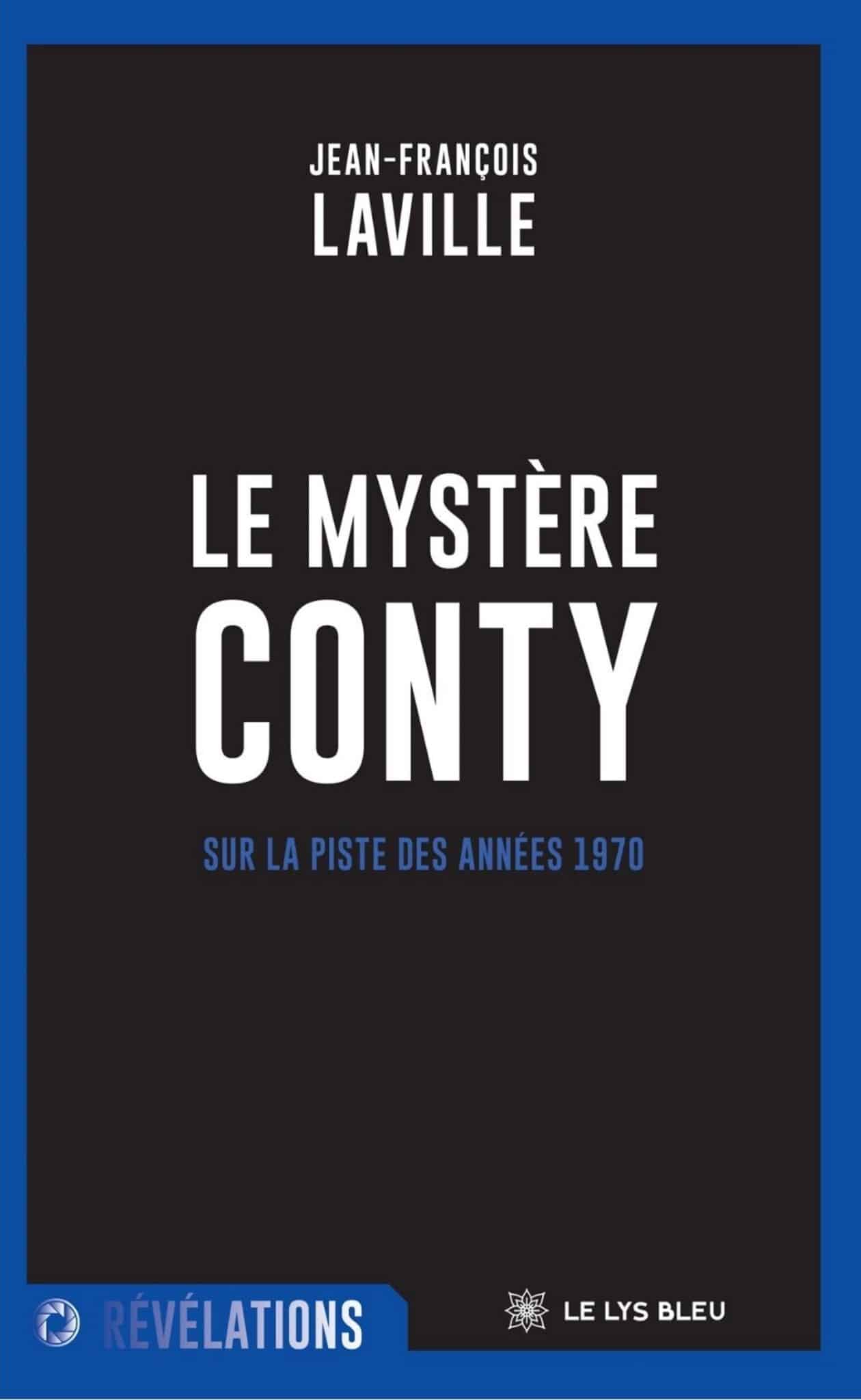 LE MYSTÈRE CONTY – SUR LA PISTE DES ANNÉES 1970