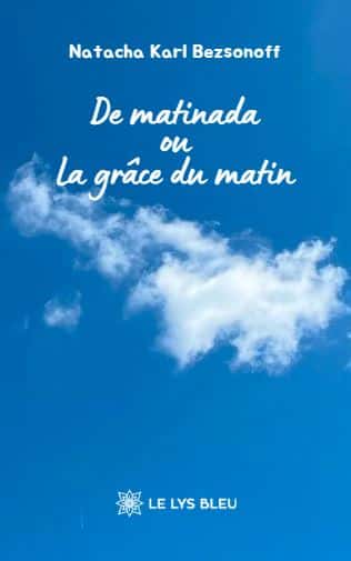 De matinada ou La grâce du matin