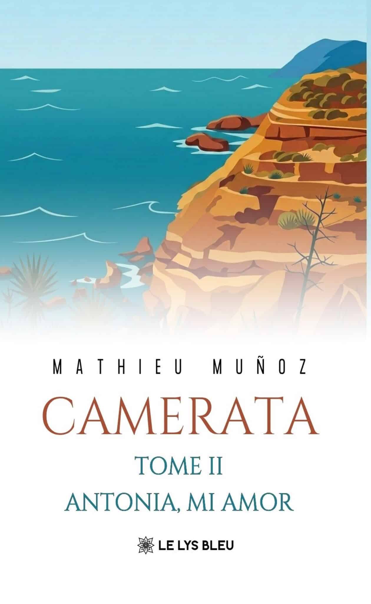 Camerata – Tome II: Antonia, mi amor
