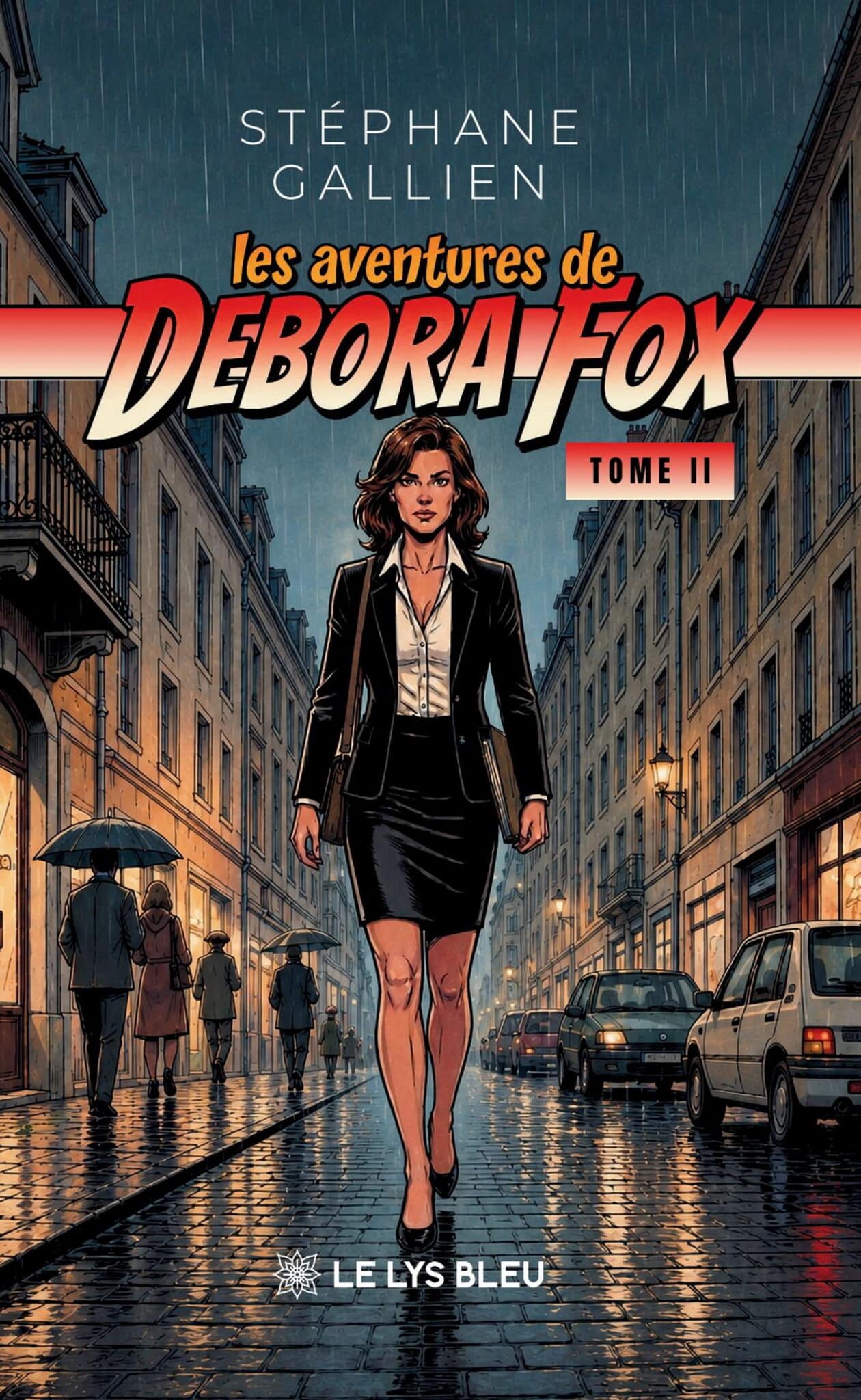 Les aventures de Debora Fox – Tome II