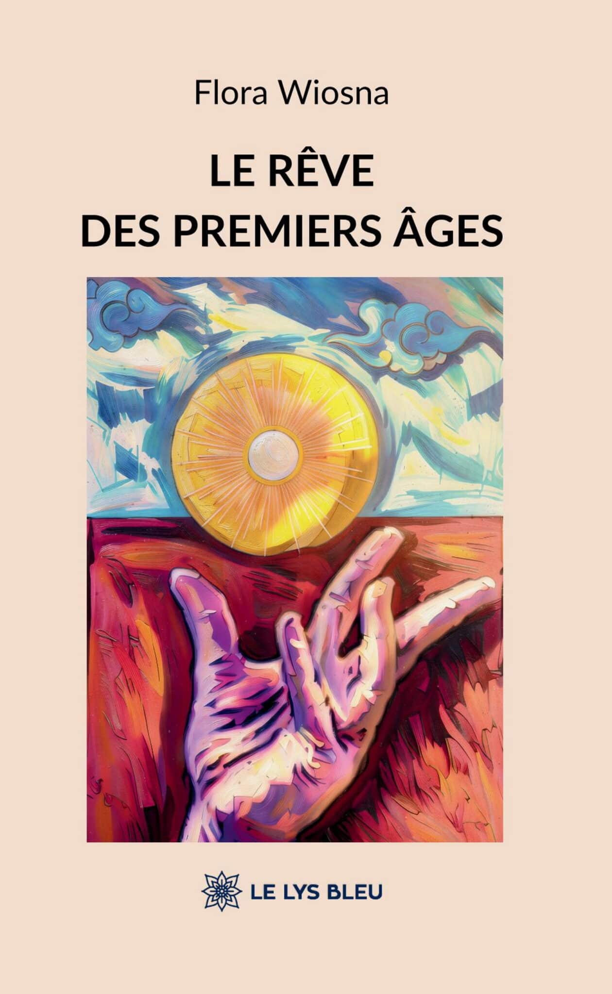 Le rêve des premiers âges