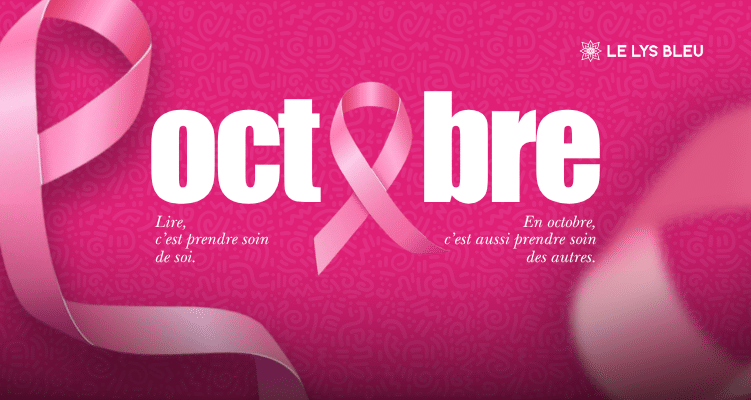 Octobre rose avec le Lys Bleu Éditions
